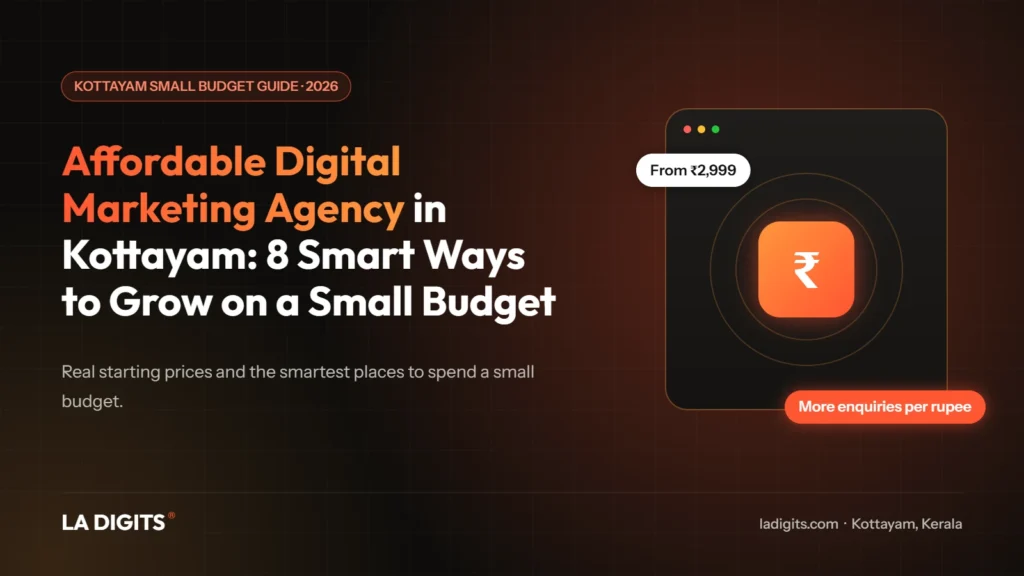 Affordable digital marketing agency in Kottayam: 8 smart ways to grow on a small budget