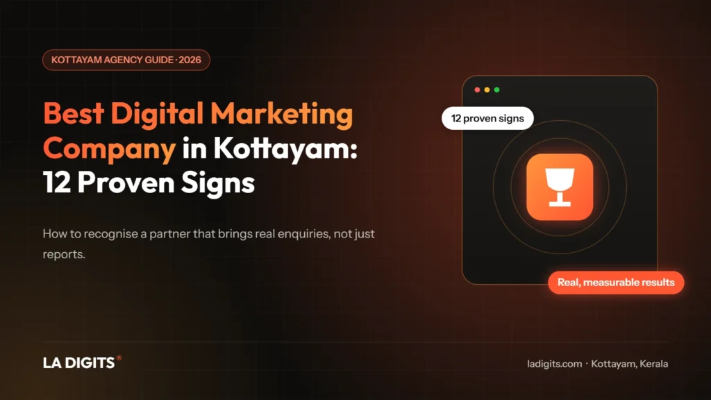 Best digital marketing company in Kottayam: 12 proven signs to look for